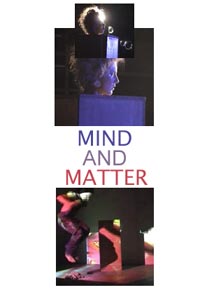 Mind and Matter - Performance Schaller und Kowa